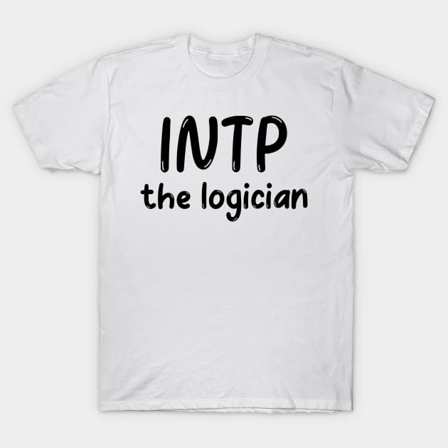 INTP Personality Type (MBTI) T-Shirt by JC's Fitness Co.